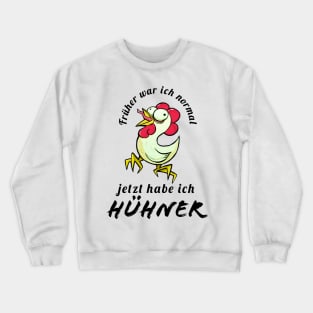 Landwirt Lustige Hühner Sprüche Geflügel Bauer Crewneck Sweatshirt